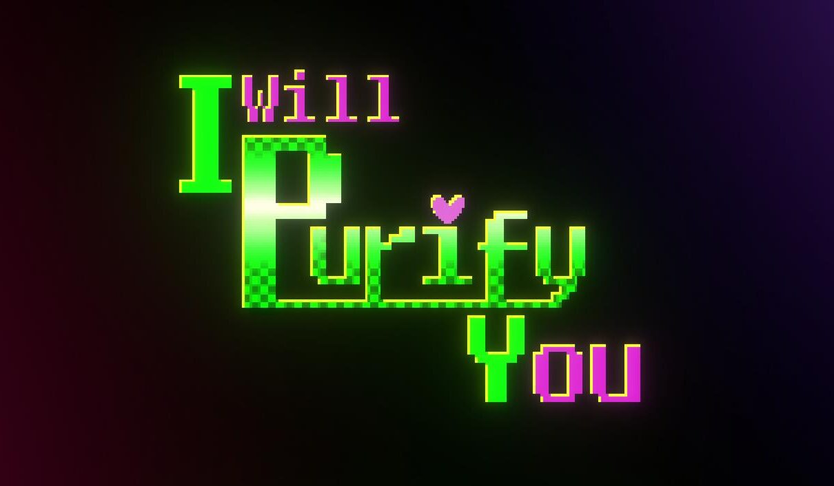 I will purify you